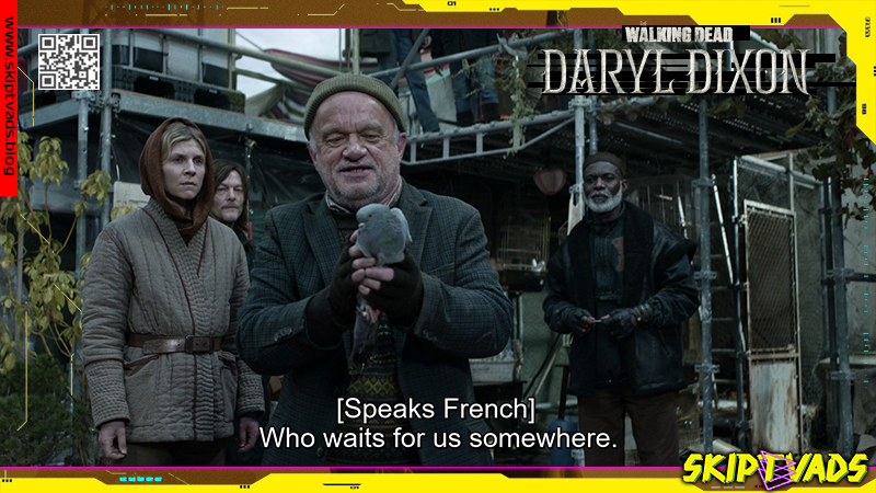 The Walking Dead: Daryl Dixon - Paris Sera Toujours Paris - Episode 3 - Season 1 - RECAP - www.skiptvads.blog