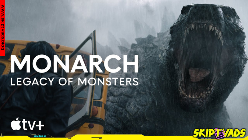 Monarch: Legacy of Monsters (2023) - TRAILER OPINION - www.skiptvads.blog