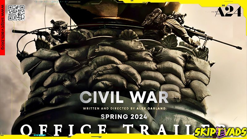Civil War (2024) - TRAILER OPINION - www.skiptvads.blog